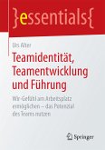 Teamidentität, Teamentwicklung und Führung (eBook, PDF)