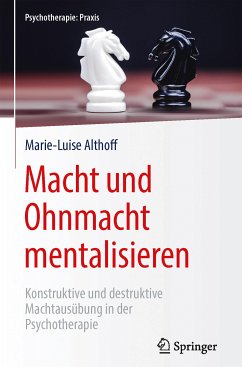 Macht und Ohnmacht mentalisieren (eBook, PDF) - Althoff, Marie-Luise