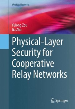 Physical-Layer Security for Cooperative Relay Networks (eBook, PDF) - Zou, Yulong; Zhu, Jia