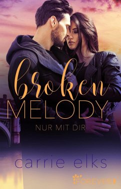 Broken Melody (eBook, ePUB) - Elks, Carrie