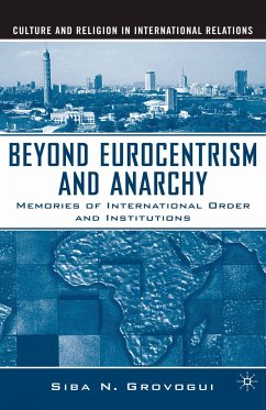 Beyond Eurocentrism and Anarchy (eBook, PDF) - Grovogui, S.