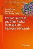 Neutron Scattering and Other Nuclear Techniques for Hydrogen in Materials (eBook, PDF)