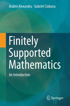 Finitely Supported Mathematics (eBook, PDF) - Alexandru, Andrei; Ciobanu, Gabriel
