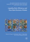 Liquidity Risk, Efficiency and New Bank Business Models (eBook, PDF)