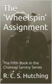The 'Wheelspin' Assignment (Chateau Sarony, #5) (eBook, ePUB)