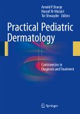 Practical Pediatric Dermatology (eBook, PDF)