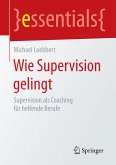 Wie Supervision gelingt (eBook, PDF)