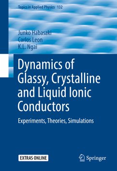 Dynamics of Glassy, Crystalline and Liquid Ionic Conductors (eBook, PDF) - Habasaki, Junko; Leon, Carlos; Ngai, K.L.