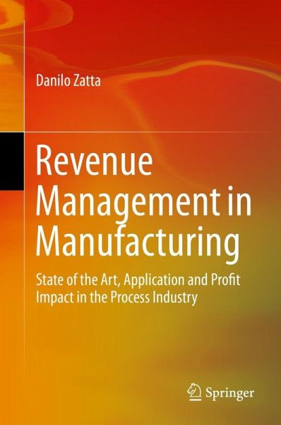 Revenue Management in Manufacturing (eBook, PDF) Revenue Management in Manufacturing (eBook, PDF)