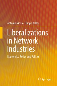 Liberalizations in Network Industries (eBook, PDF) - Nicita, Antonio; Belloc, Filippo