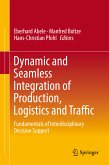 Dynamic and Seamless Integration of Production, Logistics and Traffic (eBook, PDF)