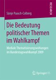 Die Bedeutung politischer Themen im Wahlkampf (eBook, PDF)