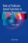 Role of Folliculo-luteal Function in Human Reproduction (eBook, PDF)