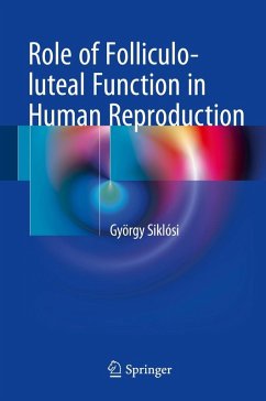 Role of Folliculo-luteal Function in Human Reproduction (eBook, PDF) Cover Role of Folliculo-luteal Function in Human Reproduction (eBook, PDF)