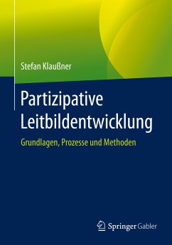 Partizipative Leitbildentwicklung (eBook, PDF) - Klaußner, Stefan