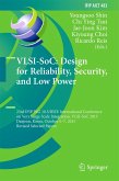 VLSI-SoC: Design for Reliability, Security, and Low Power (eBook, PDF)