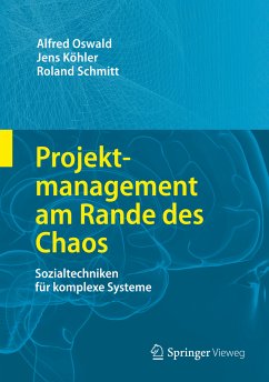 Projektmanagement am Rande des Chaos (eBook, PDF) - Oswald, Alfred; Köhler, Jens; Schmitt, Roland