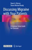 Discussing Migraine With Your Patients (eBook, PDF)