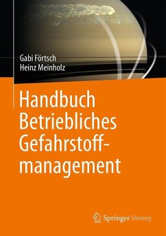 Handbuch Betriebliches Gefahrstoffmanagement (eBook, PDF) - Förtsch, Gabi; Meinholz, Heinz