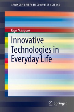 Innovative Technologies in Everyday Life (eBook, PDF) - Marques, Oge