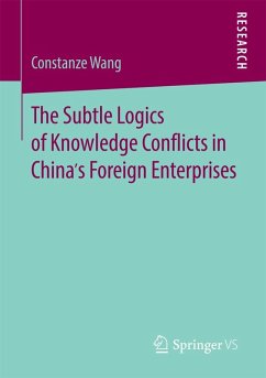 The Subtle Logics of Knowledge Conflicts in China's Foreign Enterprises (eBook, PDF) Cover The Subtle Logics of Knowledge Conflicts in China's Foreign Enterprises (eBook, PDF)