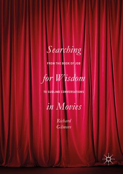 Searching for Wisdom In Movies (eBook, PDF) - Gilmore, Richard