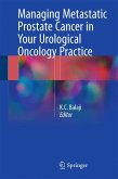 Managing Metastatic Prostate Cancer In Your Urological Oncology Practice (eBook, PDF)