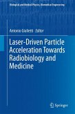 Laser-Driven Particle Acceleration Towards Radiobiology and Medicine (eBook, PDF)