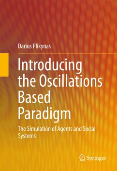 Introducing the Oscillations Based Paradigm (eBook, PDF) - Plikynas, Darius