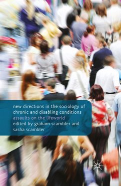 New Directions in the Sociology of Chronic and Disabling Conditions (eBook, PDF)