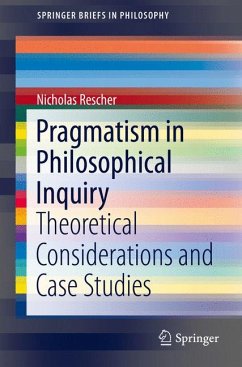 Pragmatism in Philosophical Inquiry (eBook, PDF) - Rescher, Nicholas