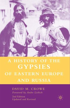 A History of The Gypsies of Eastern Europe and Russia (eBook, PDF) - Crowe, D.