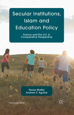 Secular Institutions, Islam and Education Policy (eBook, PDF) - Mattei, P.; Aguilar, A.