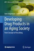 Developing Drug Products in an Aging Society (eBook, PDF)