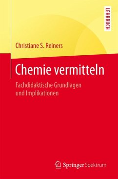 Chemie vermitteln (eBook, PDF) - Reiners, Christiane S.