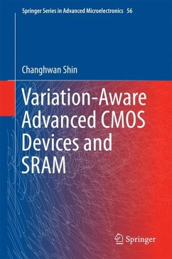 Variation-Aware Advanced CMOS Devices and SRAM (eBook, PDF) - Shin, Changhwan