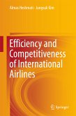 Efficiency and Competitiveness of International Airlines (eBook, PDF)
