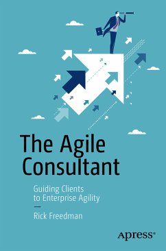 The Agile Consultant (eBook, PDF) - Freedman, Rick