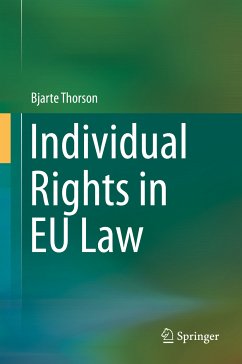 Individual Rights in EU Law (eBook, PDF) - Thorson, Bjarte