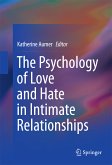 The Psychology of Love and Hate in Intimate Relationships (eBook, PDF)