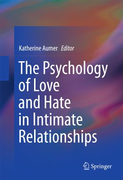 The Psychology of Love and Hate in Intimate Relationships (eBook, PDF)