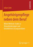 Angehörigenpflege neben dem Beruf (eBook, PDF)