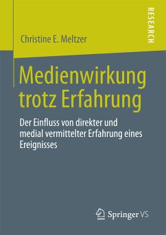 Medienwirkung trotz Erfahrung (eBook, PDF) - E. Meltzer, Christine