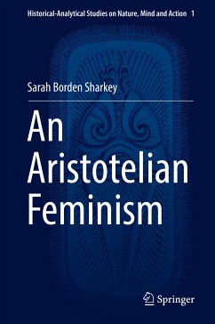 An Aristotelian Feminism (eBook, PDF) - Borden Sharkey, Sarah