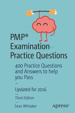 PMP® Examination Practice Questions (eBook, PDF) - Whitaker, Sean