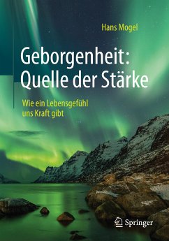 Geborgenheit: Quelle der Stärke (eBook, PDF) - Mogel, Hans