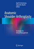 Anatomic Shoulder Arthroplasty (eBook, PDF)