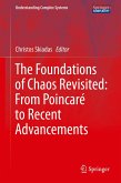 The Foundations of Chaos Revisited: From Poincaré to Recent Advancements (eBook, PDF)