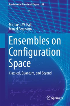 Ensembles on Configuration Space (eBook, PDF) - Hall, Michael J. W.; Reginatto, Marcel