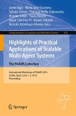 Highlights of Practical Applications of Scalable Multi-Agent Systems. The PAAMS Collection (eBook, PDF)